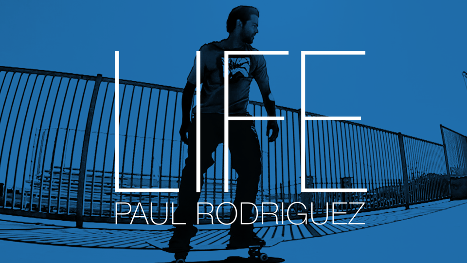 Paul Rodriguez: Life